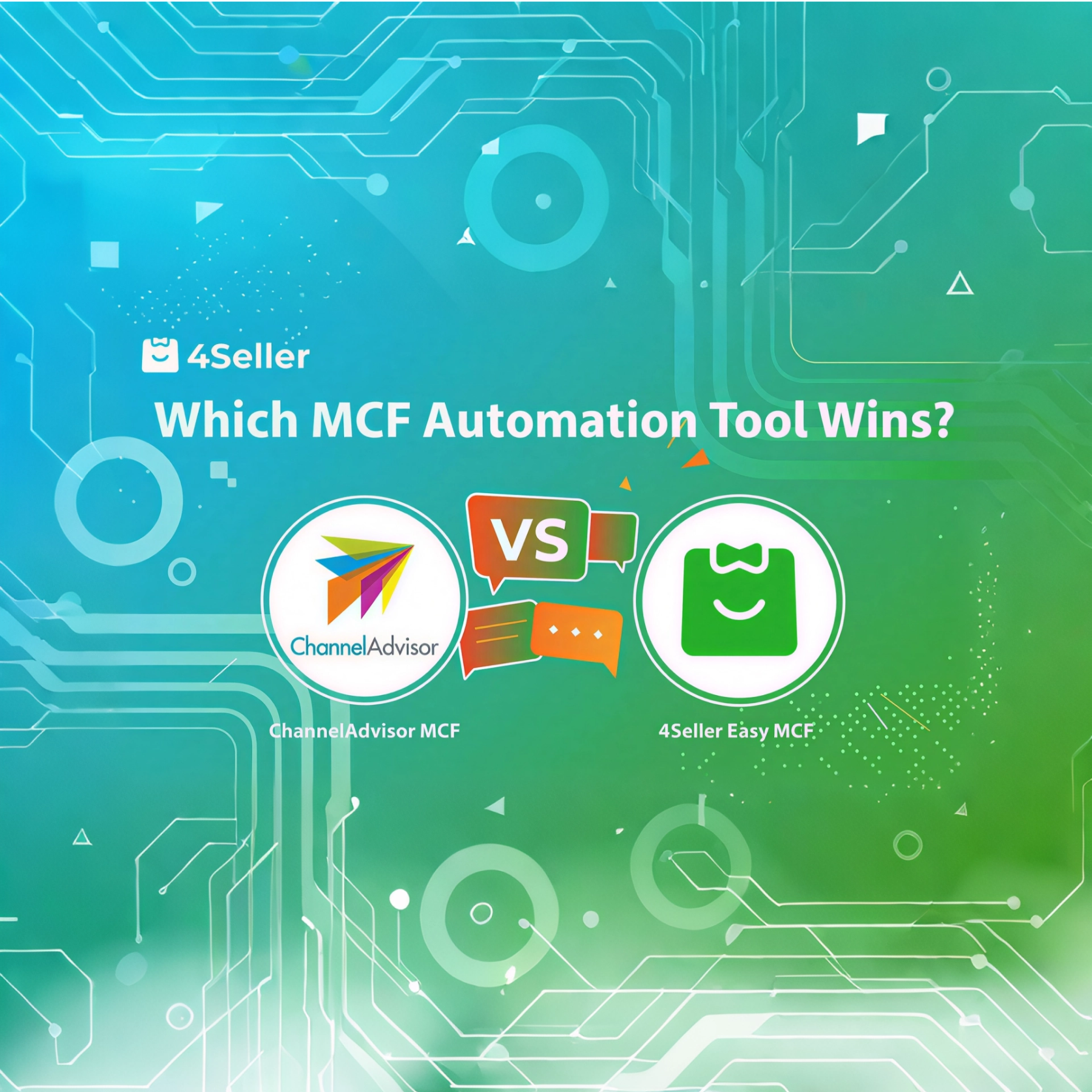 ChannelAdvisor vs 4Seller Easy MCF: Best Amazon MCF Fulfillment Tool for Shopify, TikTok Shop & Walmart Sellers