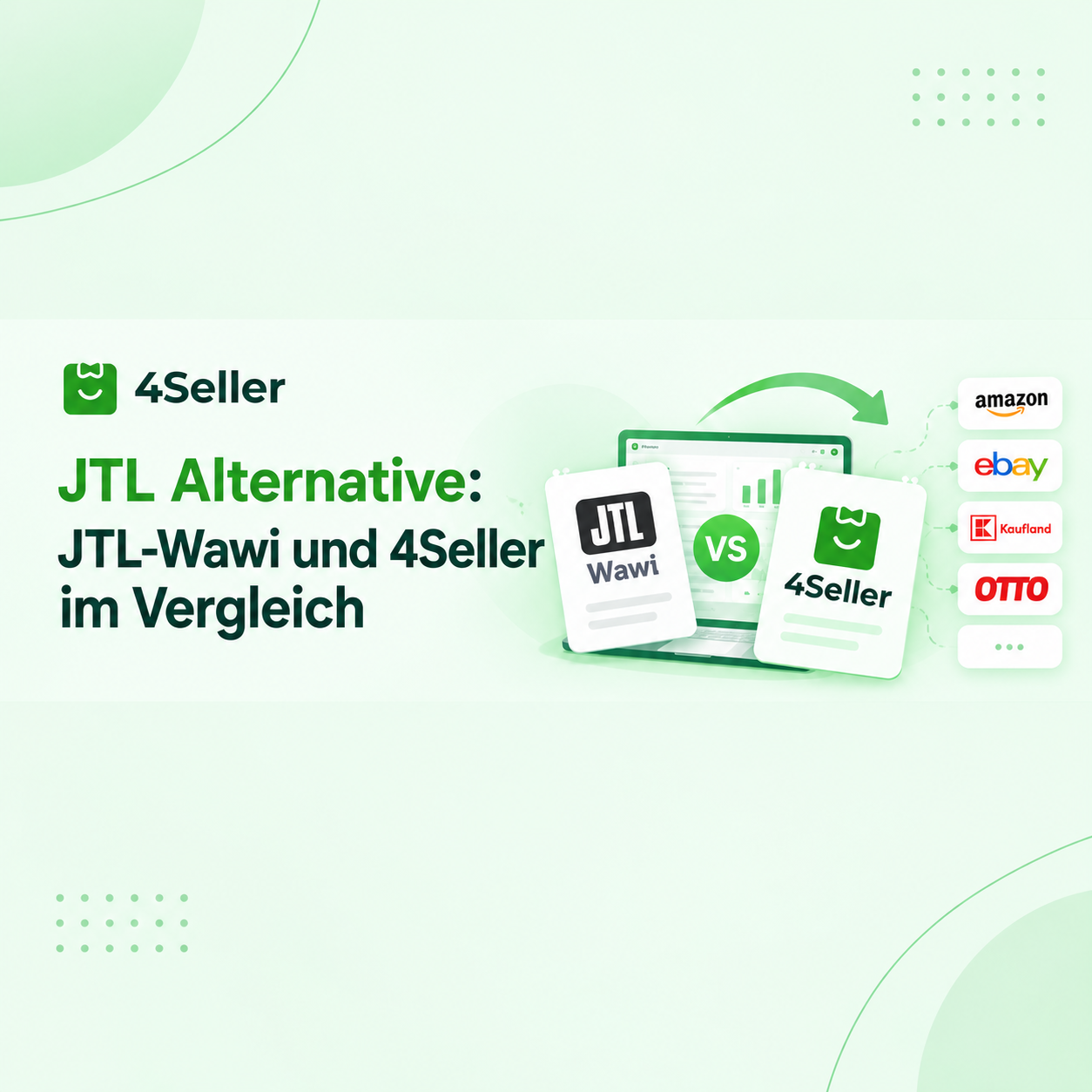 JTL Alternative: JTL-Wawi und 4Seller im Vergleich